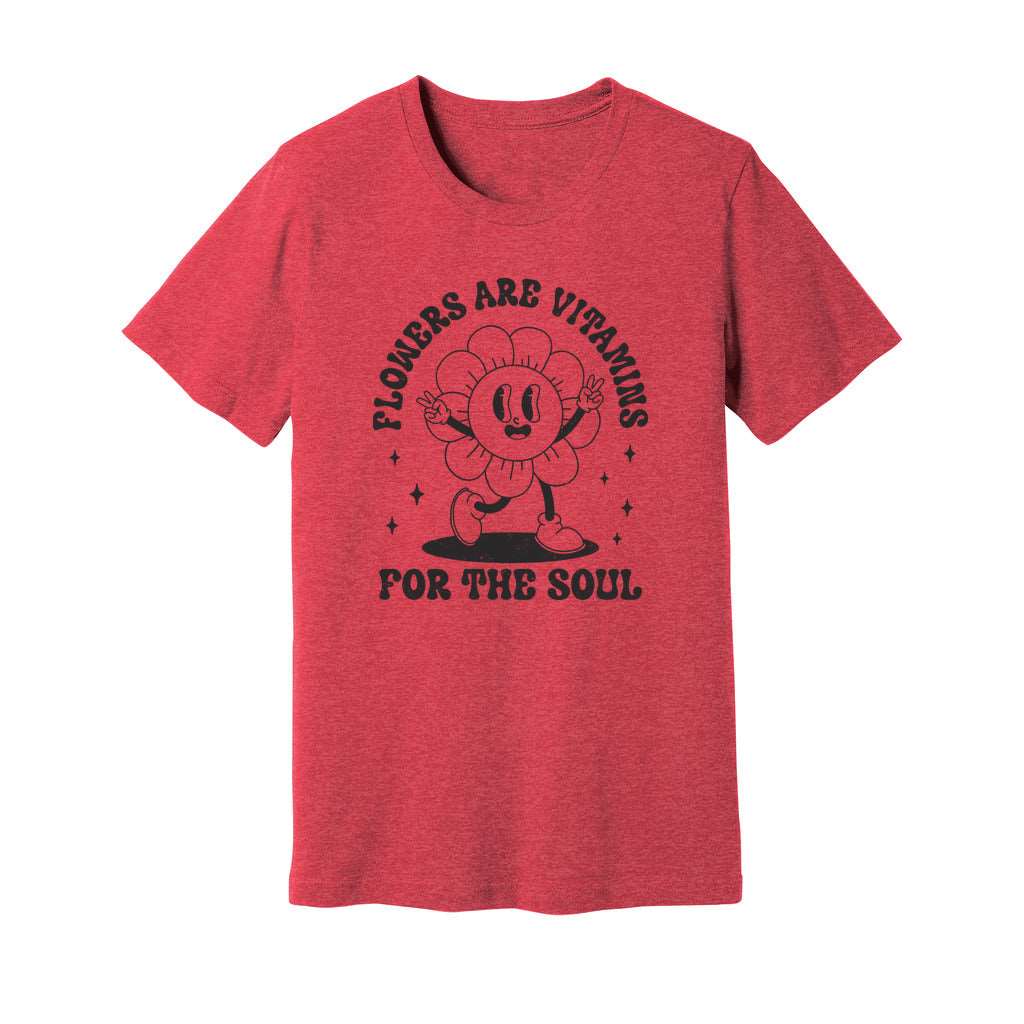Flowers Are Vitamins T-Shirt - Rue Mentana