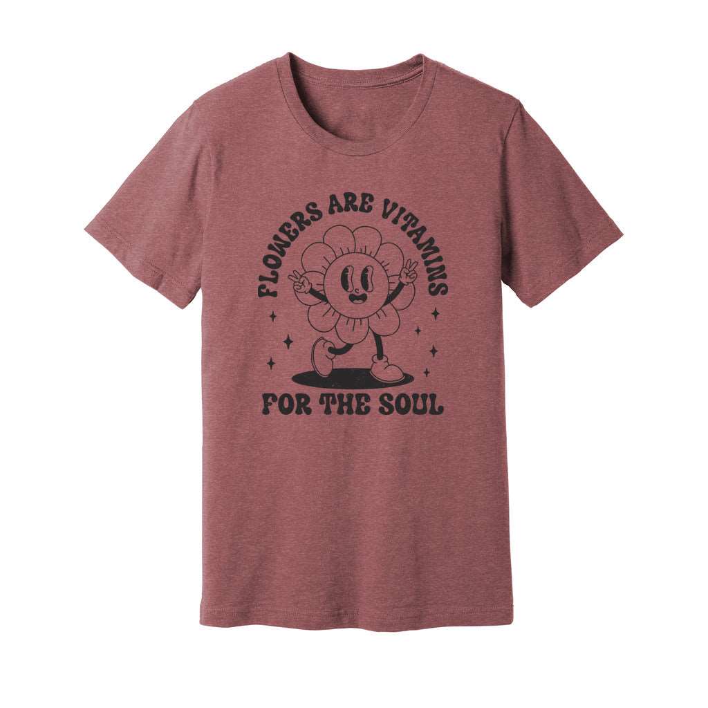 Flowers Are Vitamins T-Shirt - Rue Mentana