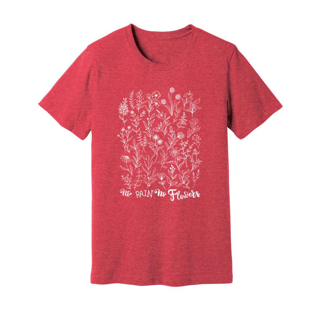 No Rain No Flowers T-Shirt - Rue Mentana