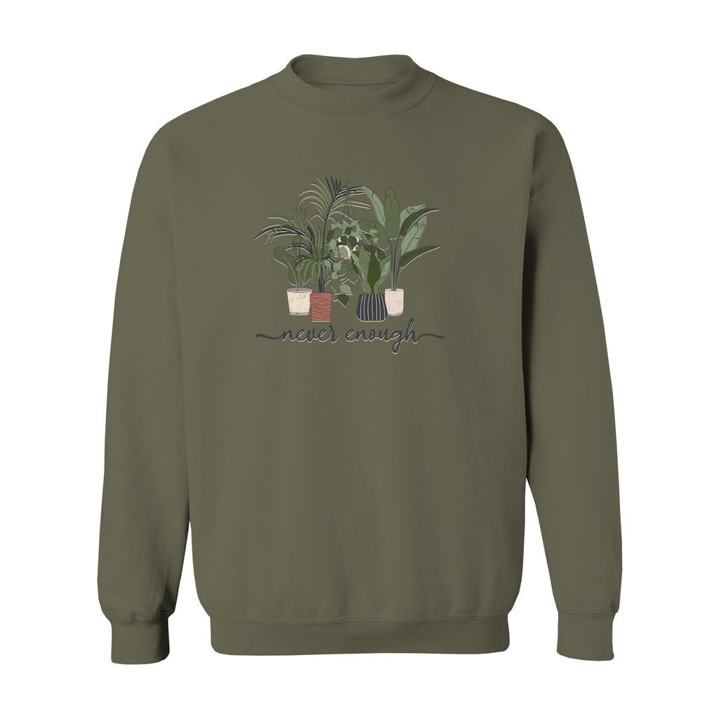 Never Enough Plants Sweatshirt - Rue Mentana