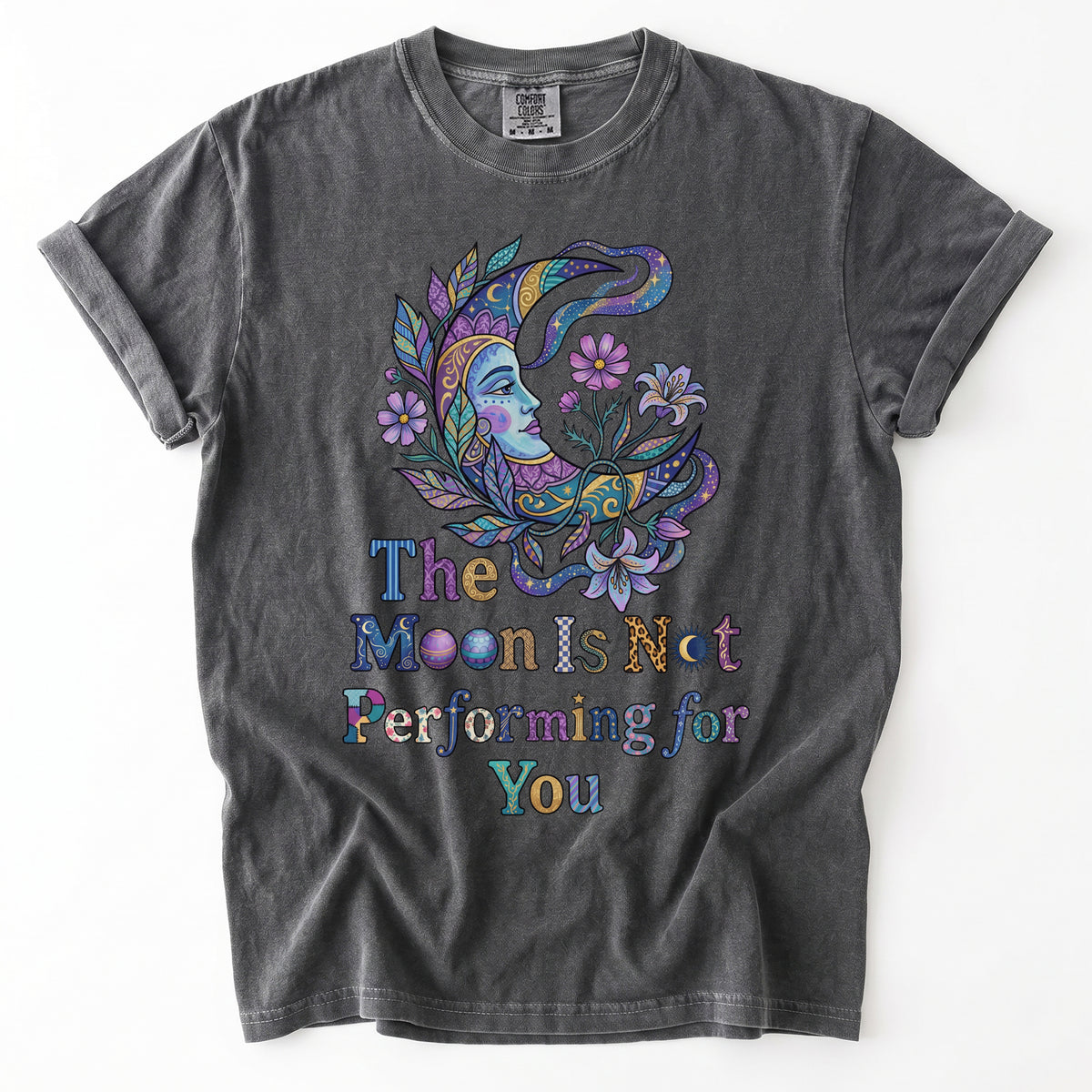 The Moon Is Not Performing For You Vintage Washed T-Shirt