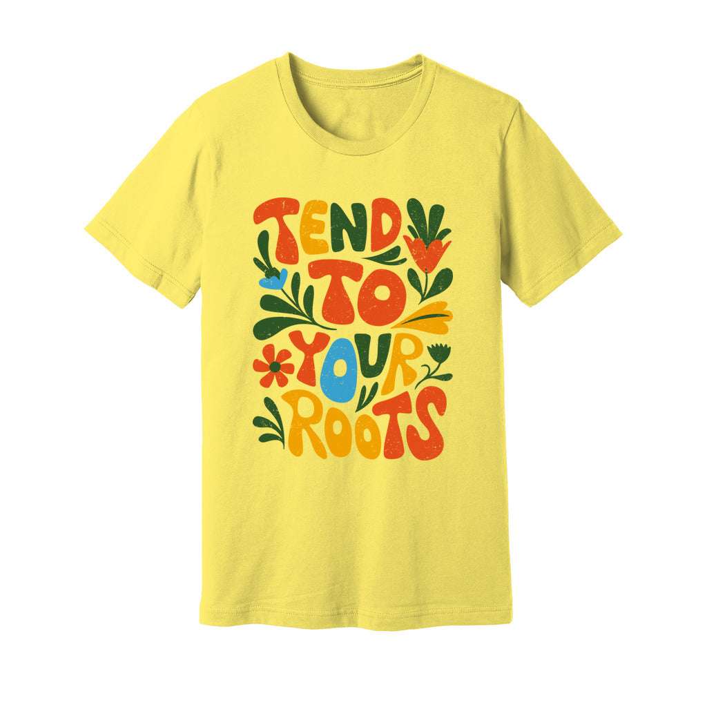 Tend To Your Roots T-Shirt - Rue Mentana