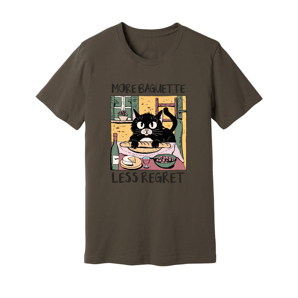 More Baguette Less Regret T-Shirt - Rue Mentana