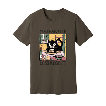 More Baguette Less Regret T-Shirt - Rue Mentana