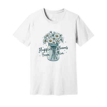 Happiness Blooms From Within T-Shirt - Rue Mentana