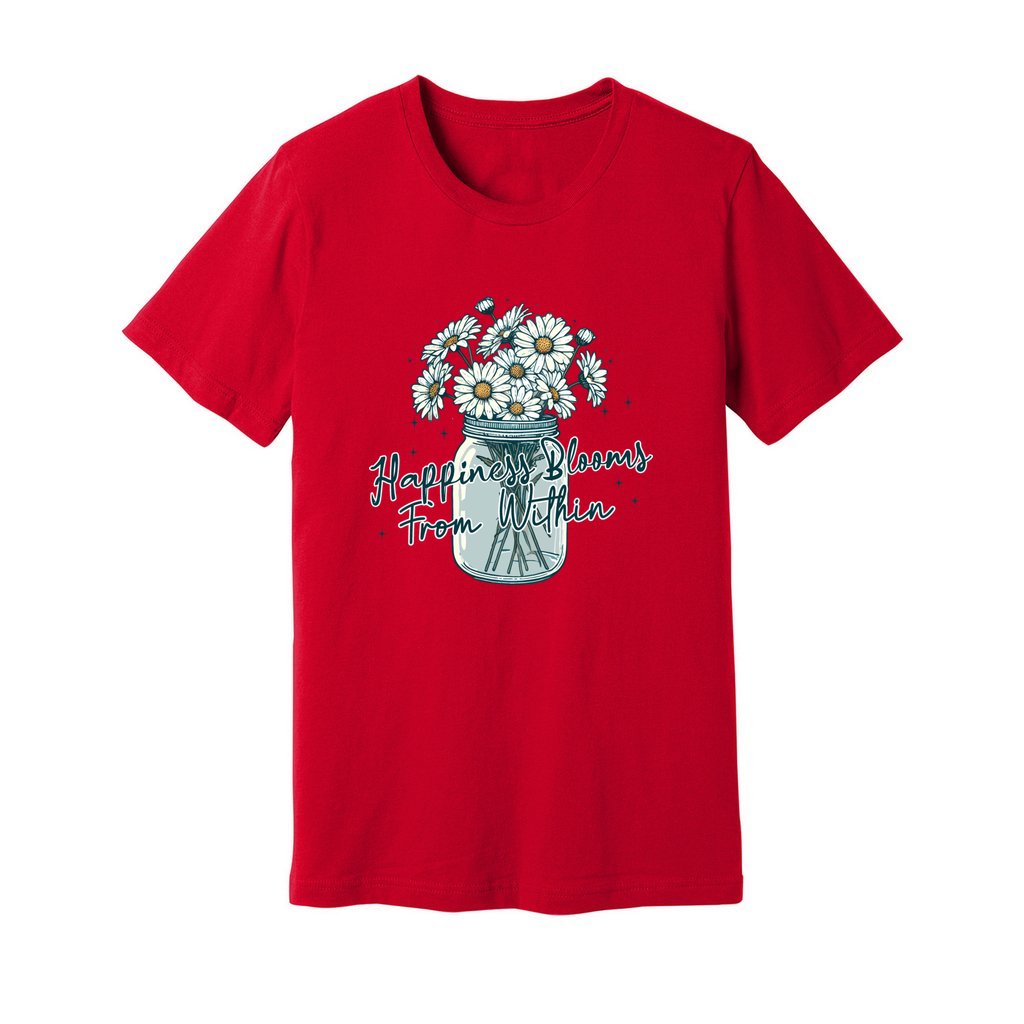 Happiness Blooms From Within T-Shirt - Rue Mentana