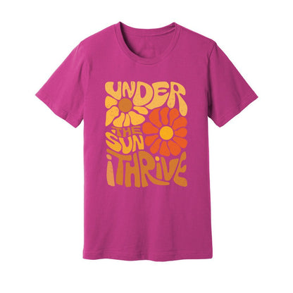 Under The Sun I Thrive T-Shirt - Rue Mentana