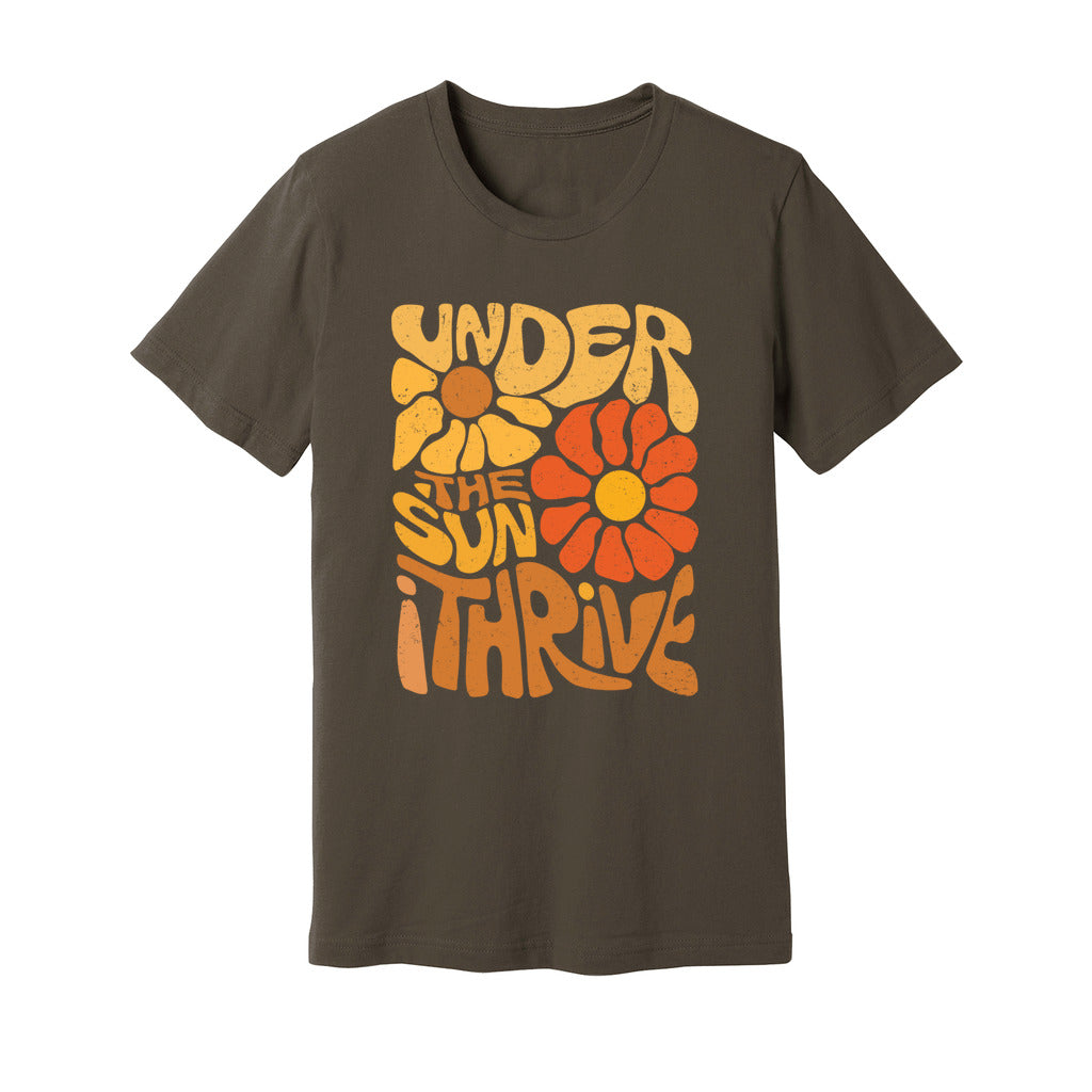 Under The Sun I Thrive T-Shirt - Rue Mentana