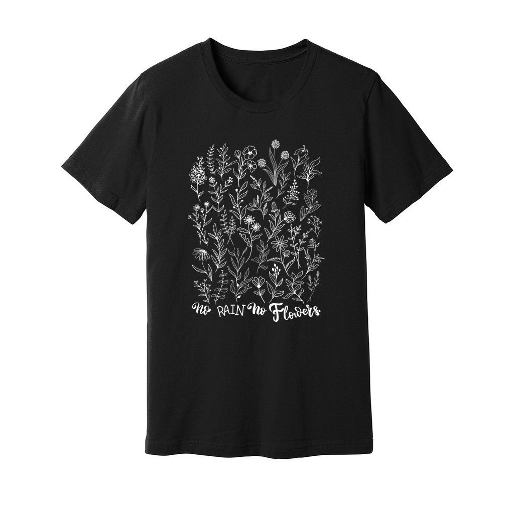 No Rain No Flowers T-Shirt - Rue Mentana