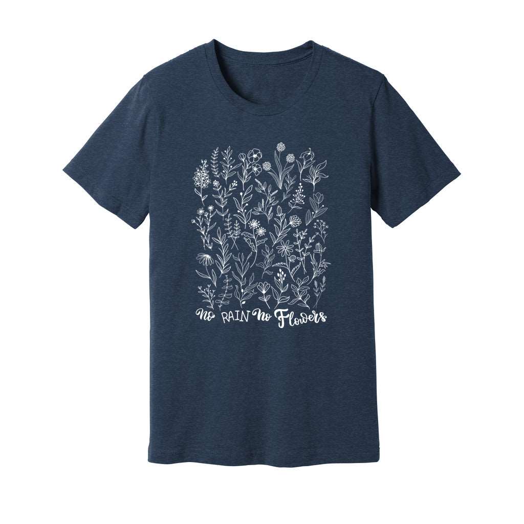 No Rain No Flowers T-Shirt - Rue Mentana
