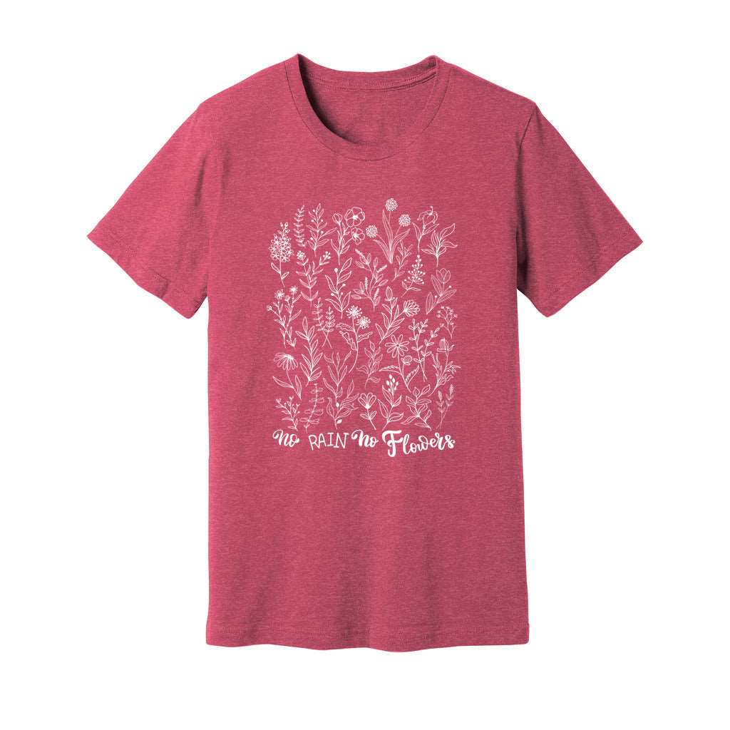 No Rain No Flowers T-Shirt - Rue Mentana