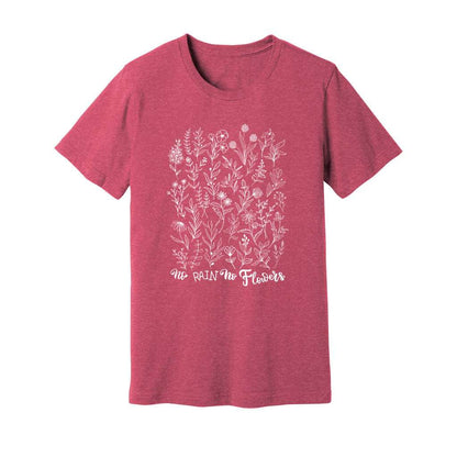No Rain No Flowers T-Shirt - Rue Mentana