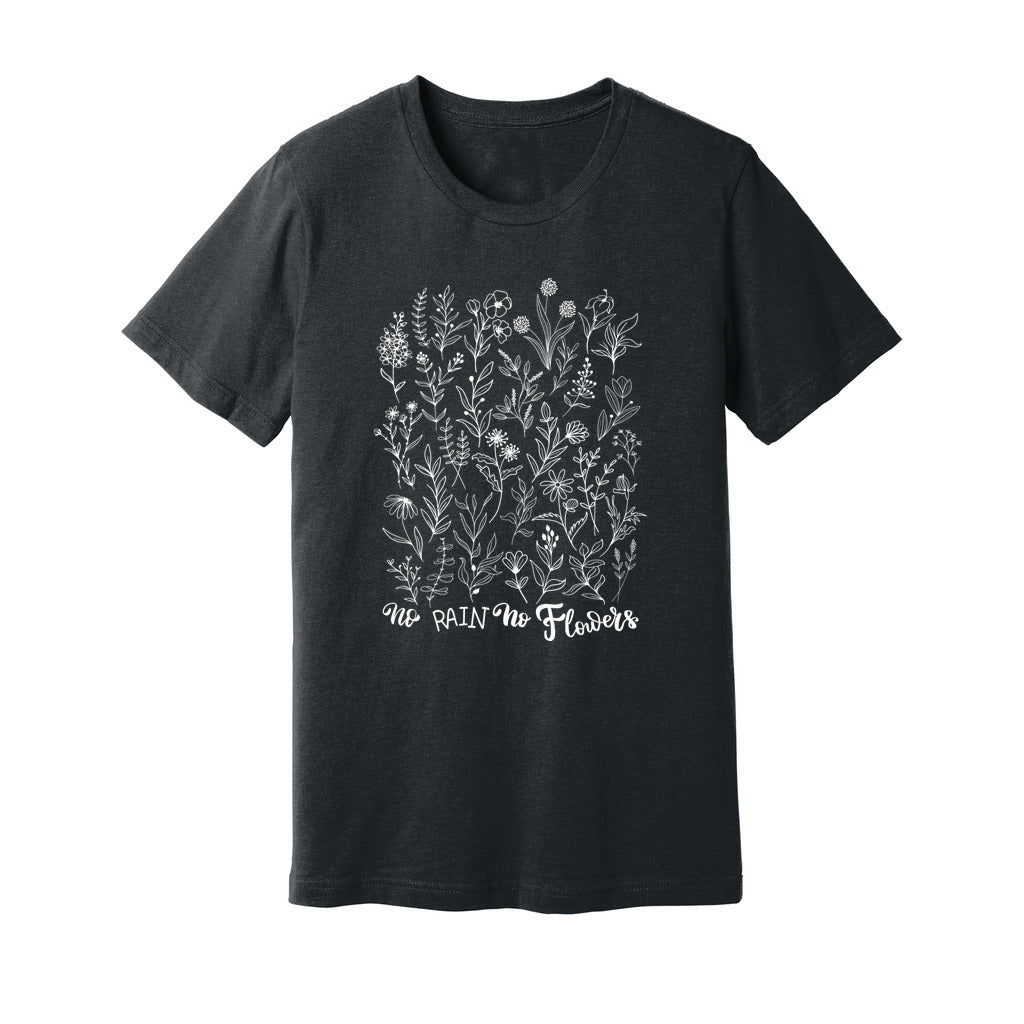 No Rain No Flowers T-Shirt - Rue Mentana