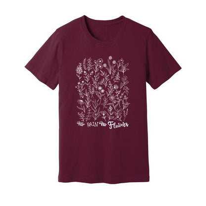 No Rain No Flowers T-Shirt - Rue Mentana