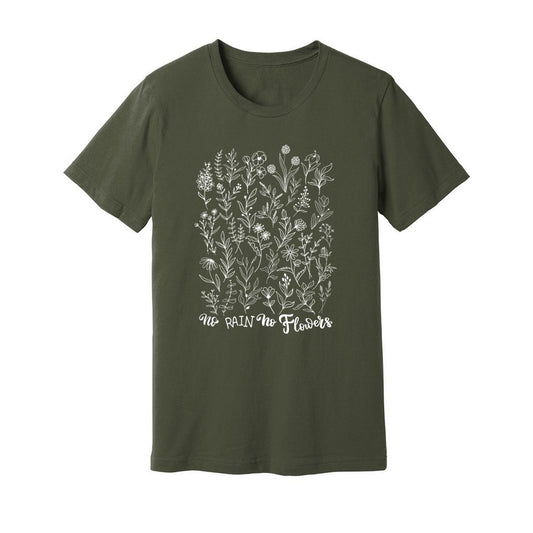 No Rain No Flowers T-Shirt - Rue Mentana