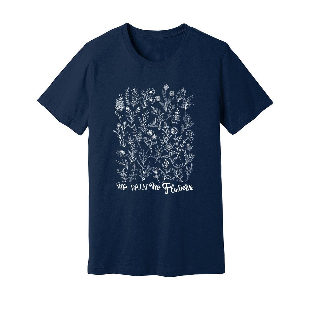 No Rain No Flowers T-Shirt - Rue Mentana