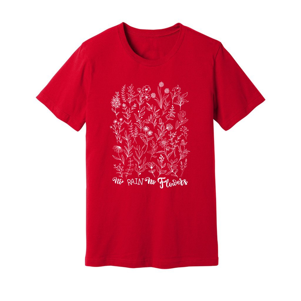 No Rain No Flowers T-Shirt - Rue Mentana
