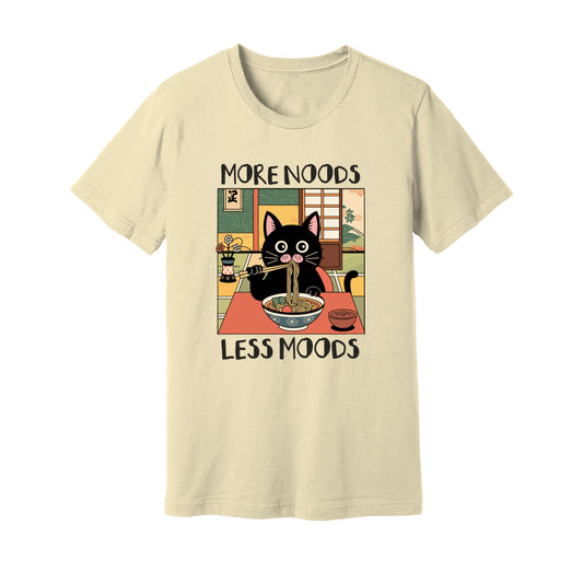 More Noods Less Moods T-Shirt - Rue Mentana