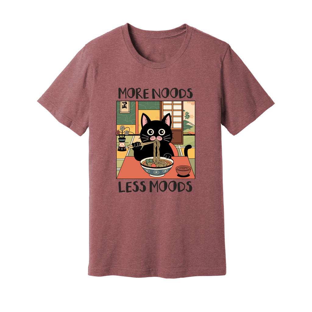 More Noods Less Moods T-Shirt - Rue Mentana