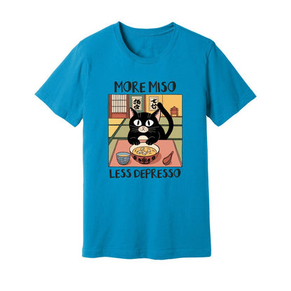 More Miso Less Depresso T-Shirt - Rue Mentana
