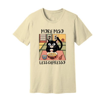 More Miso Less Depresso T-Shirt - Rue Mentana