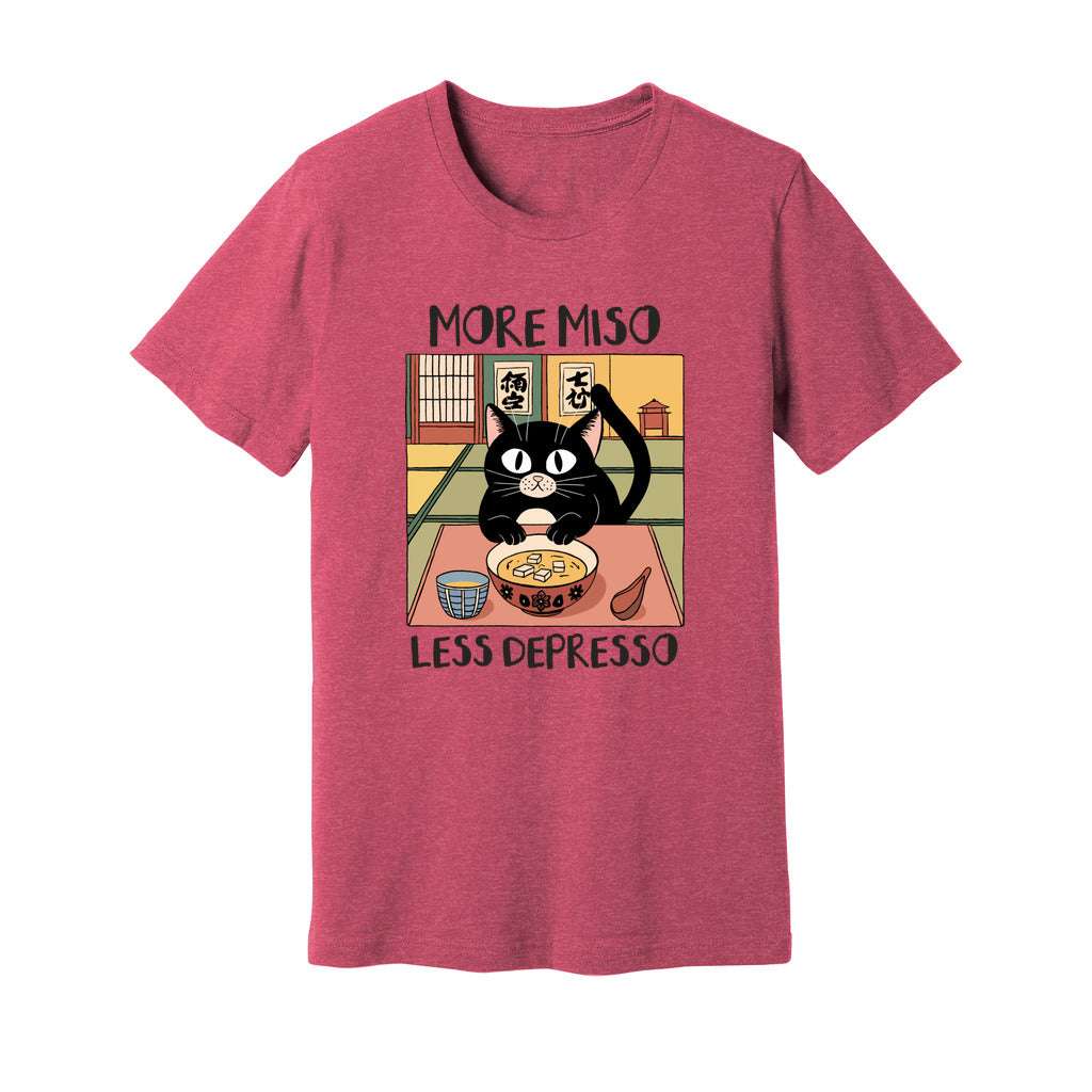 More Miso Less Depresso T-Shirt - Rue Mentana