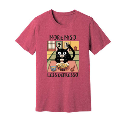 More Miso Less Depresso T-Shirt - Rue Mentana
