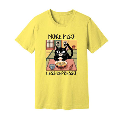 More Miso Less Depresso T-Shirt - Rue Mentana