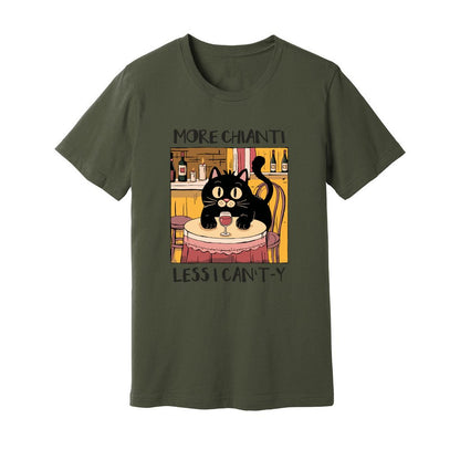 More Chianti Less I Can't-y T-Shirt - Rue Mentana