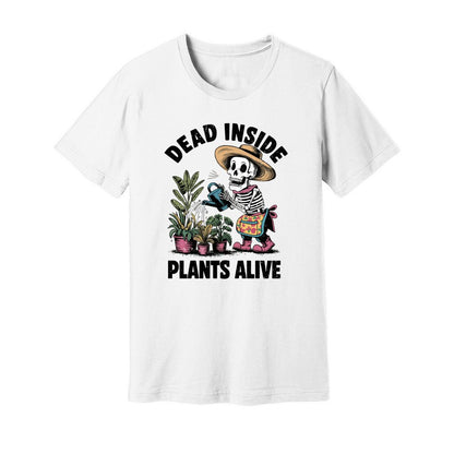 Dead Inside Plants Alive T-Shirt - Rue Mentana