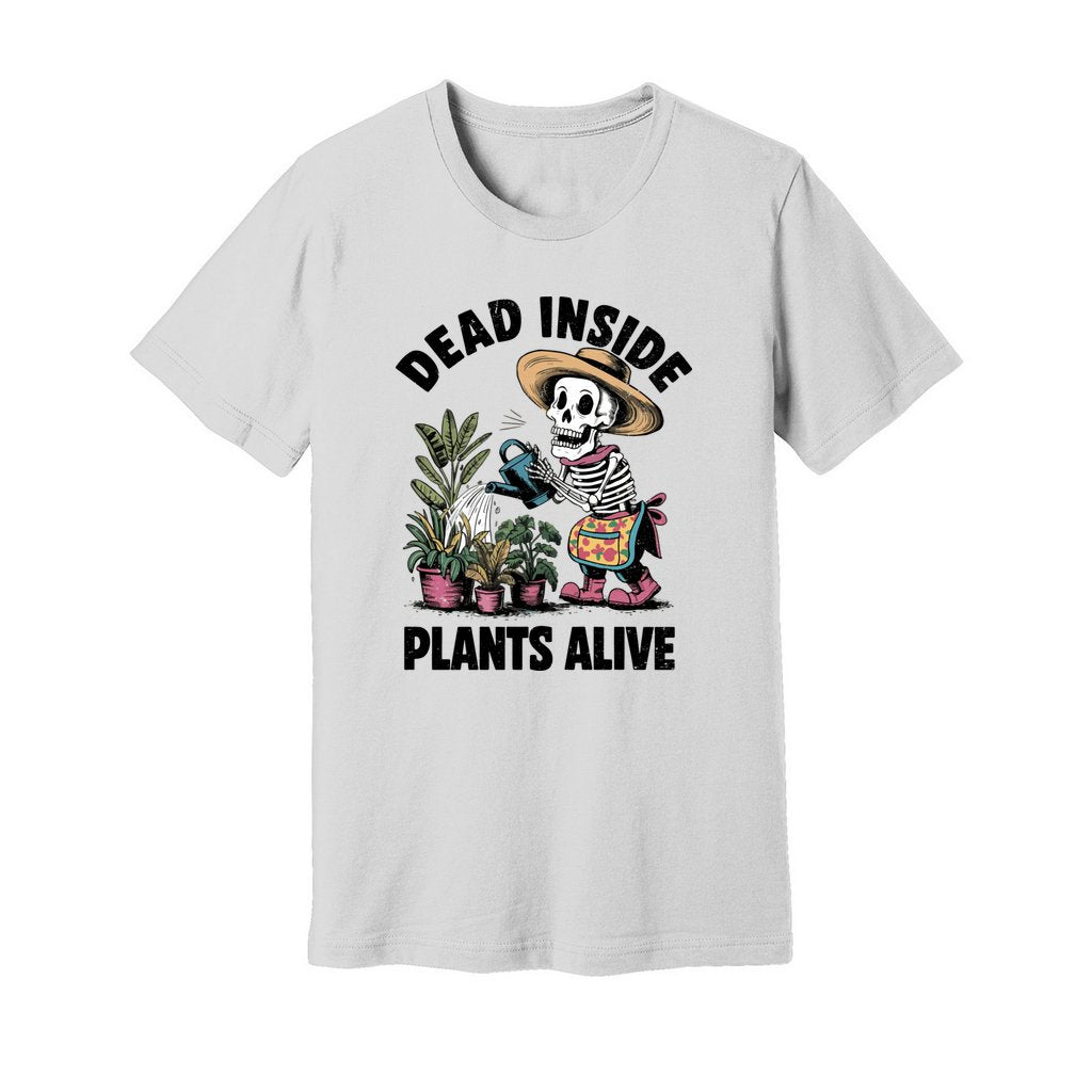 Dead Inside Plants Alive T-Shirt - Rue Mentana
