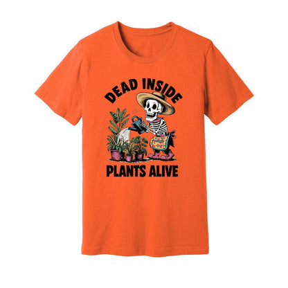 Dead Inside Plants Alive T-Shirt - Rue Mentana