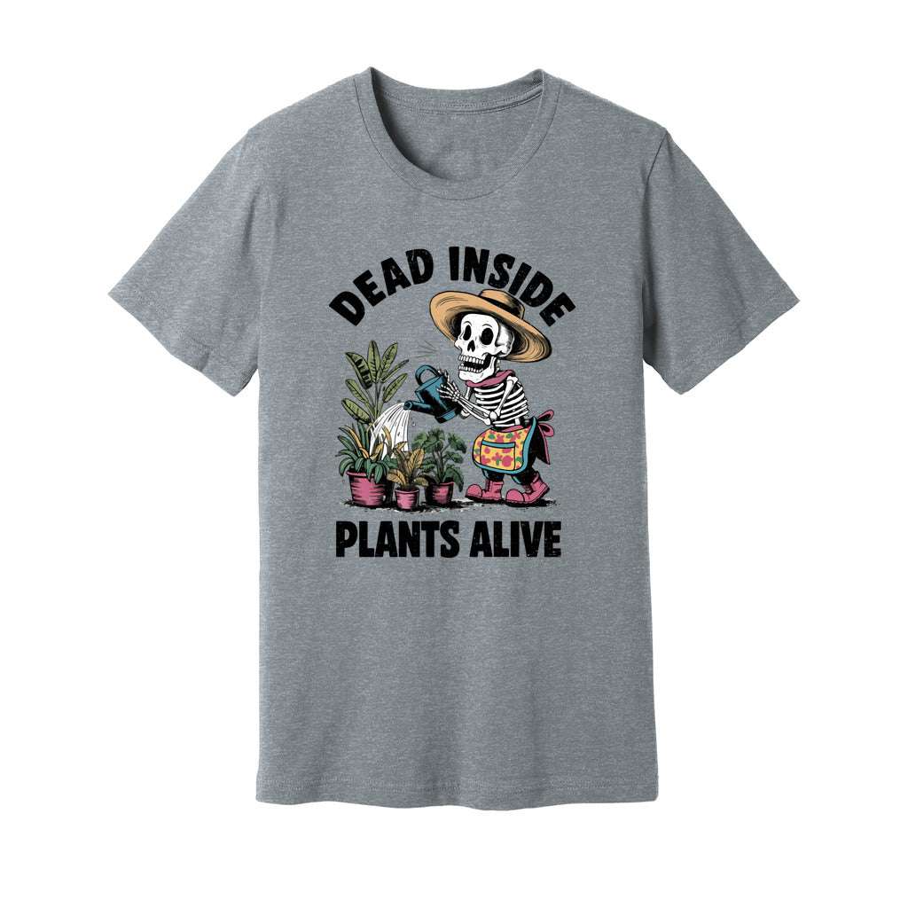 Dead Inside Plants Alive T-Shirt - Rue Mentana
