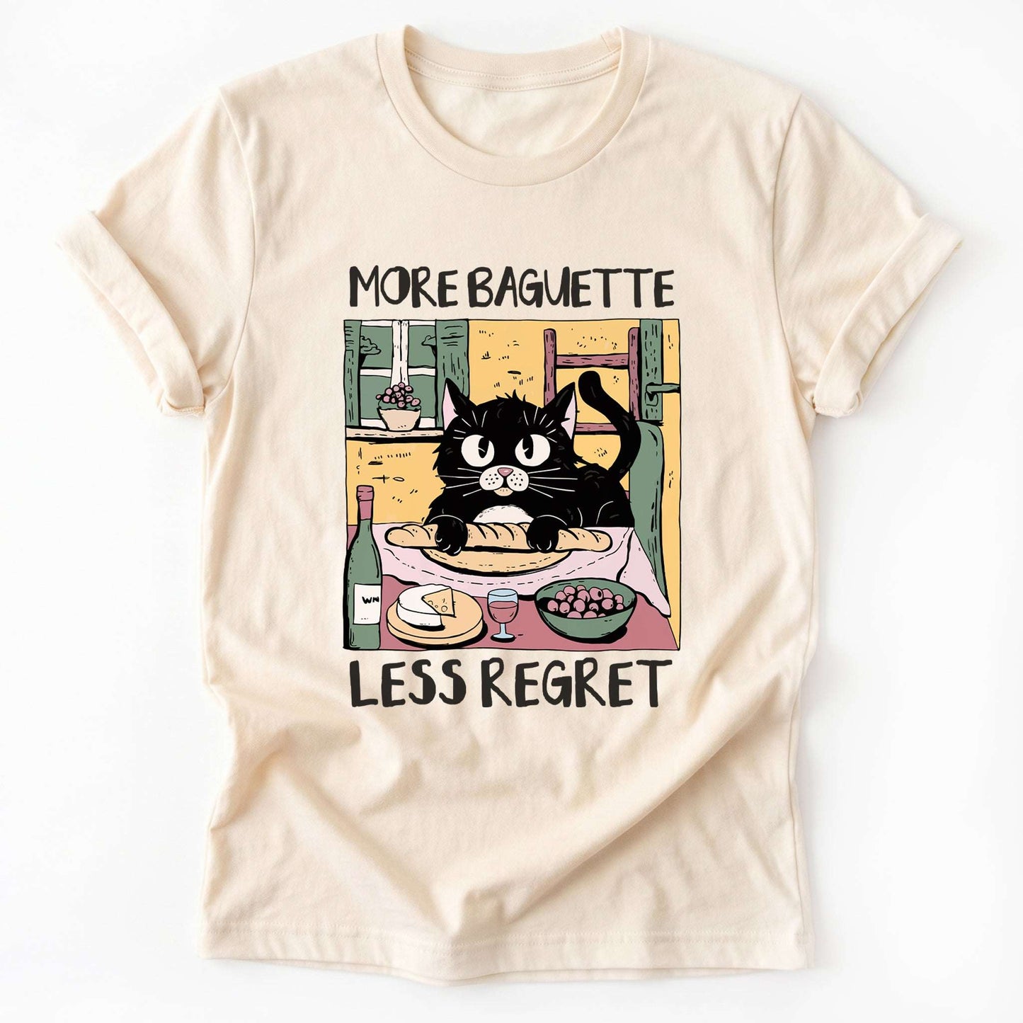 More Baguette Less Regret Classic T-Shirt