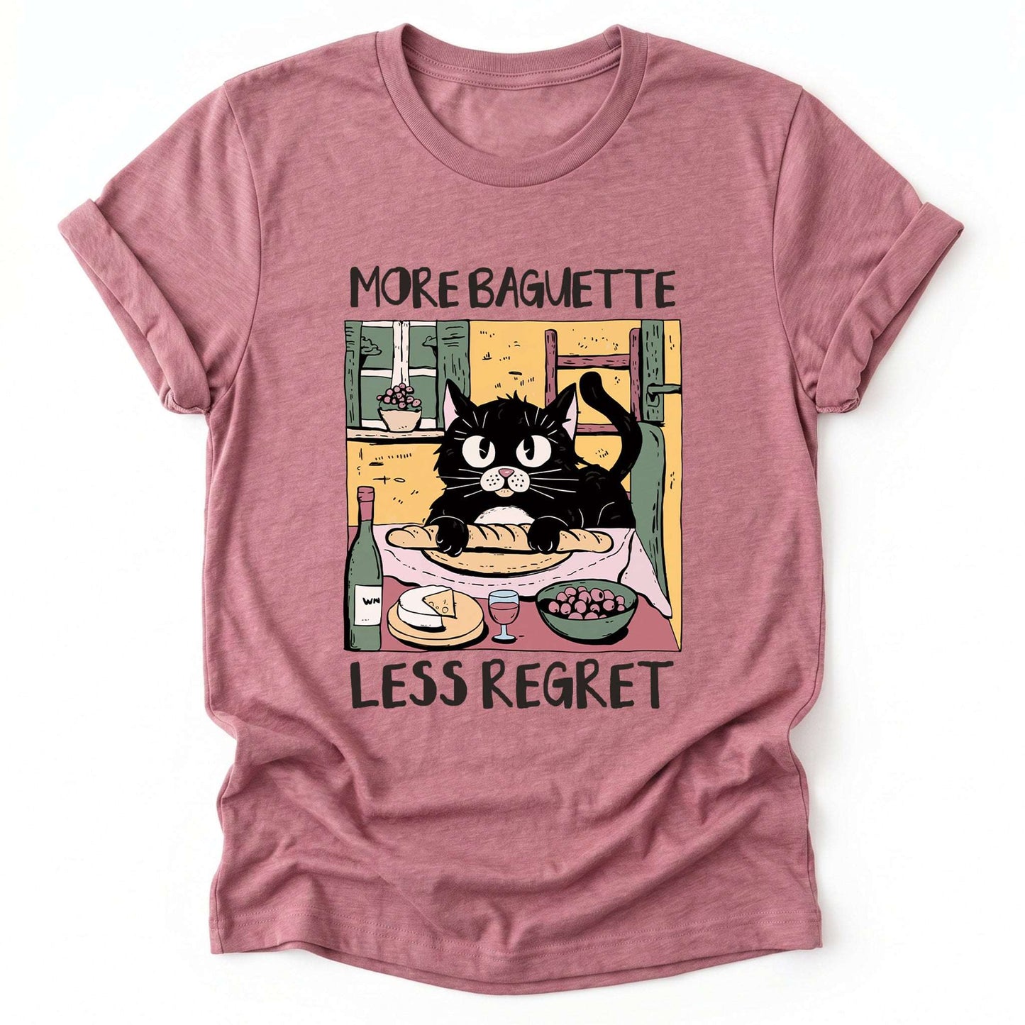 More Baguette Less Regret Classic T-Shirt