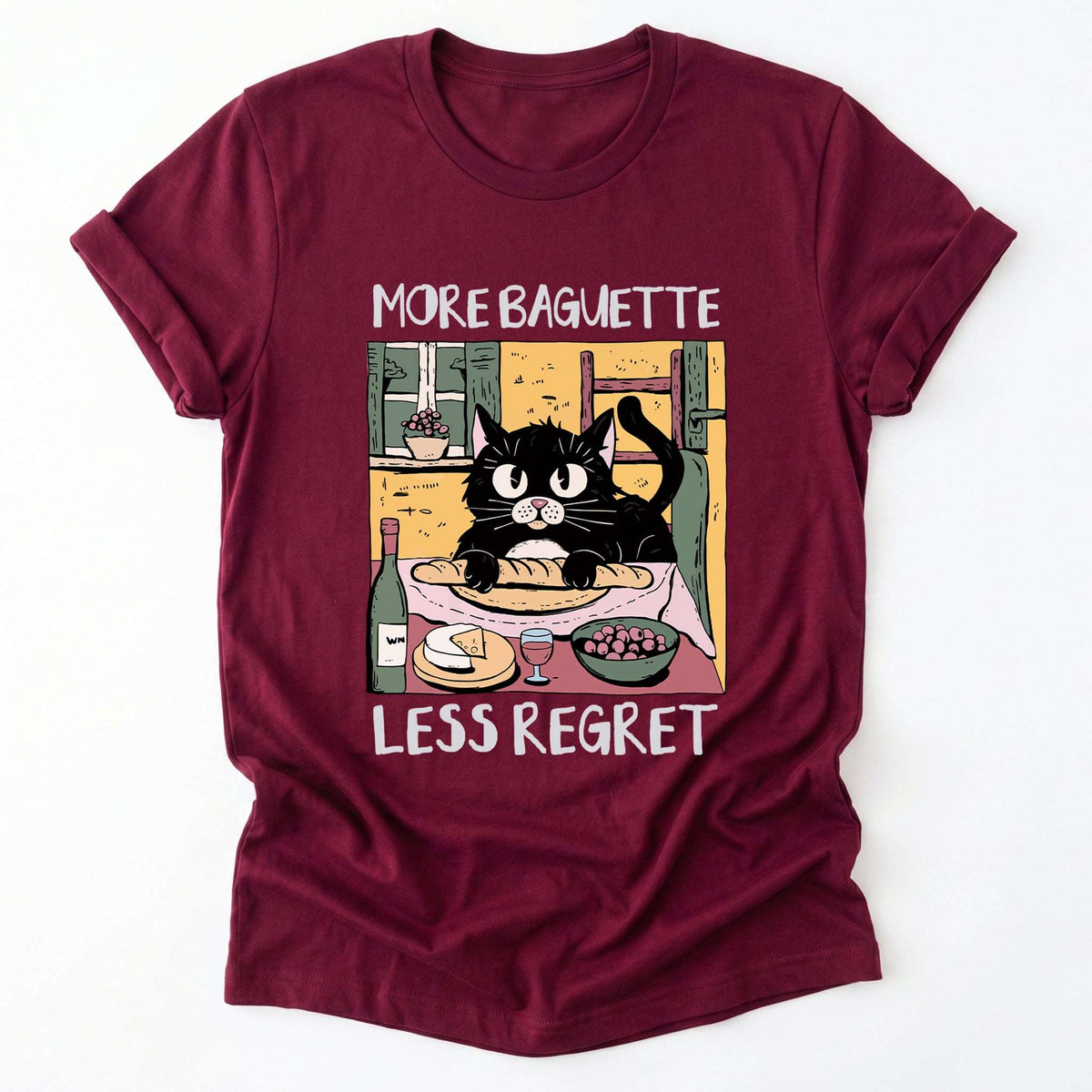 More Baguette Less Regret Classic T-Shirt