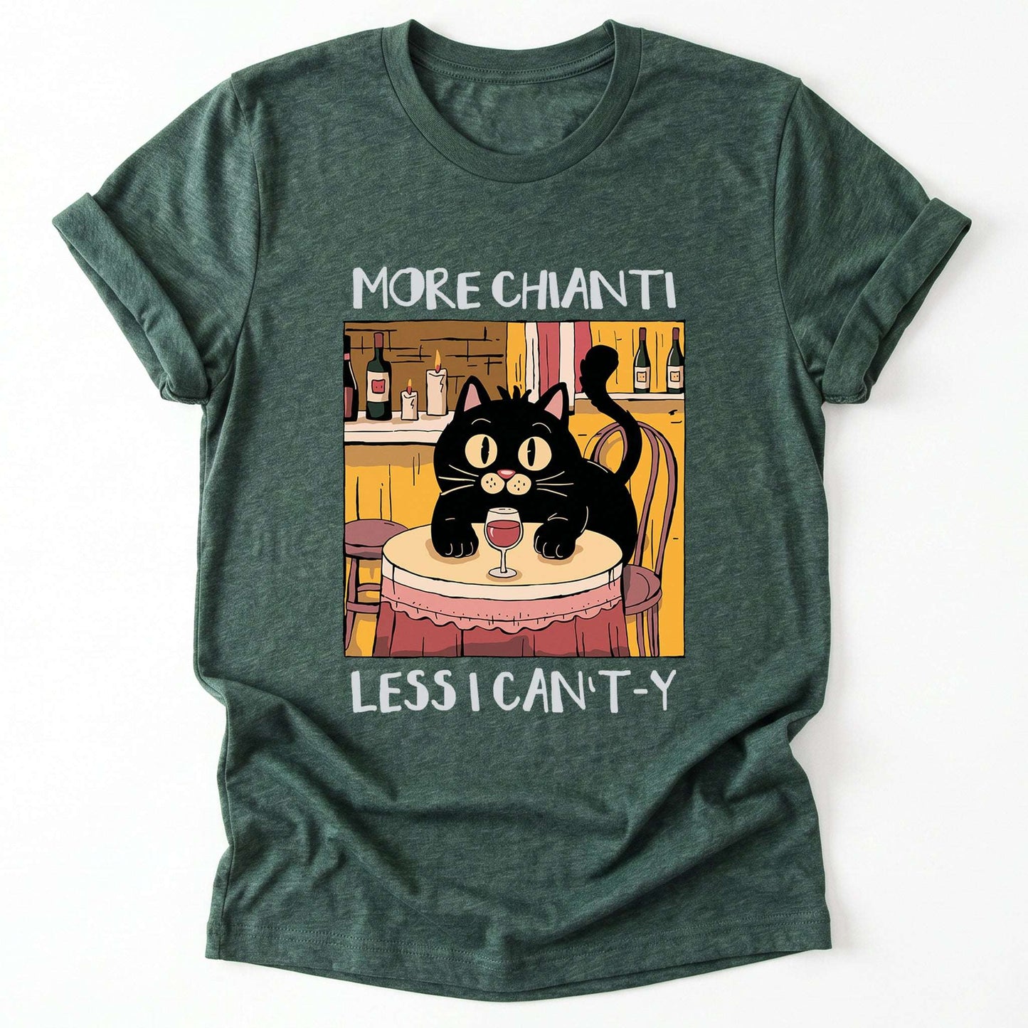 More Chianti Less I Can't-y Classic T-Shirt