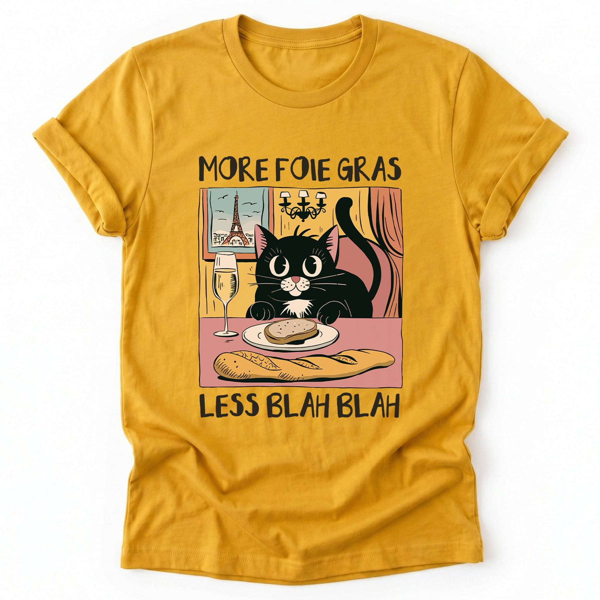 More Foie Gras Less Blah Blah Classic T-Shirt
