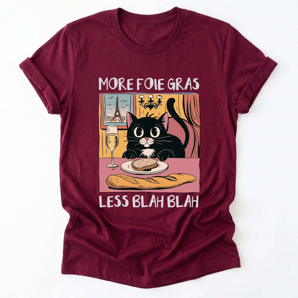 More Foie Gras Less Blah Blah Classic T-Shirt