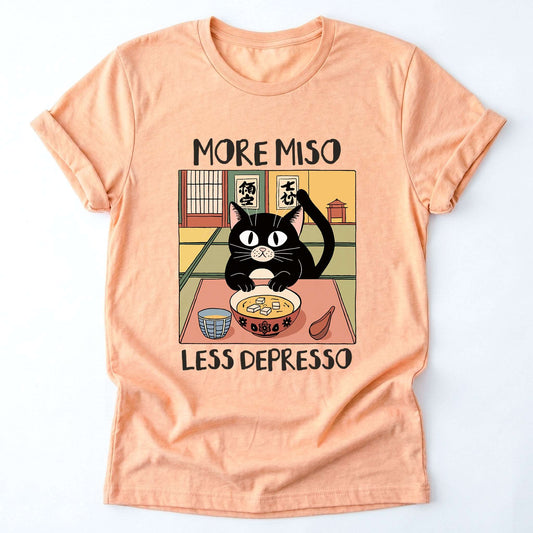 More Miso Less Depresso Classic T-Shirt