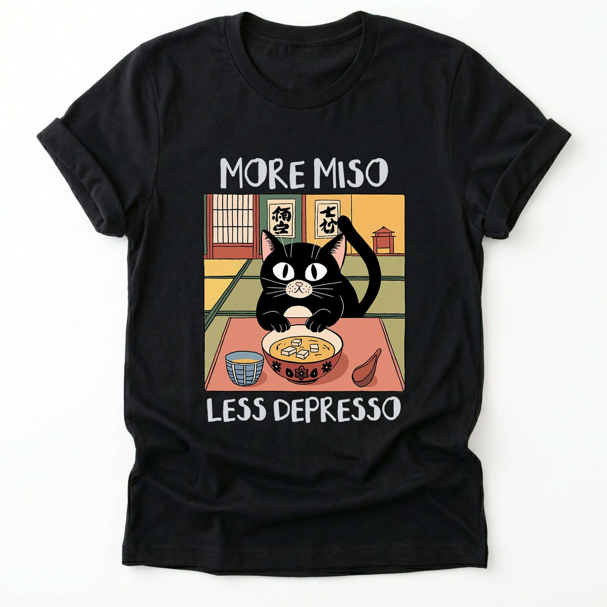 More Miso Less Depresso Classic T-Shirt