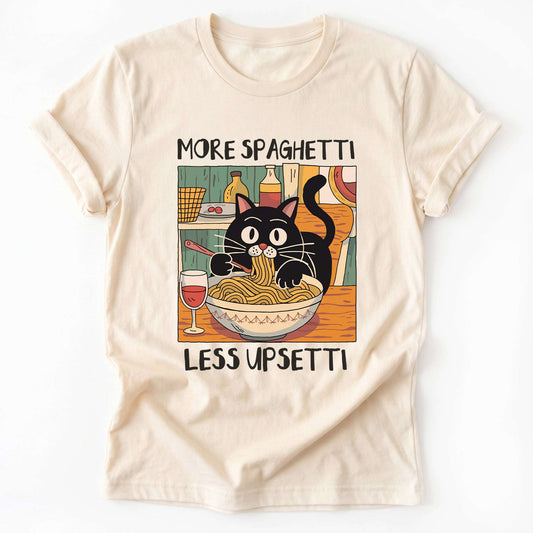 More Spaghetti Less Upsetti Classic T-Shirt
