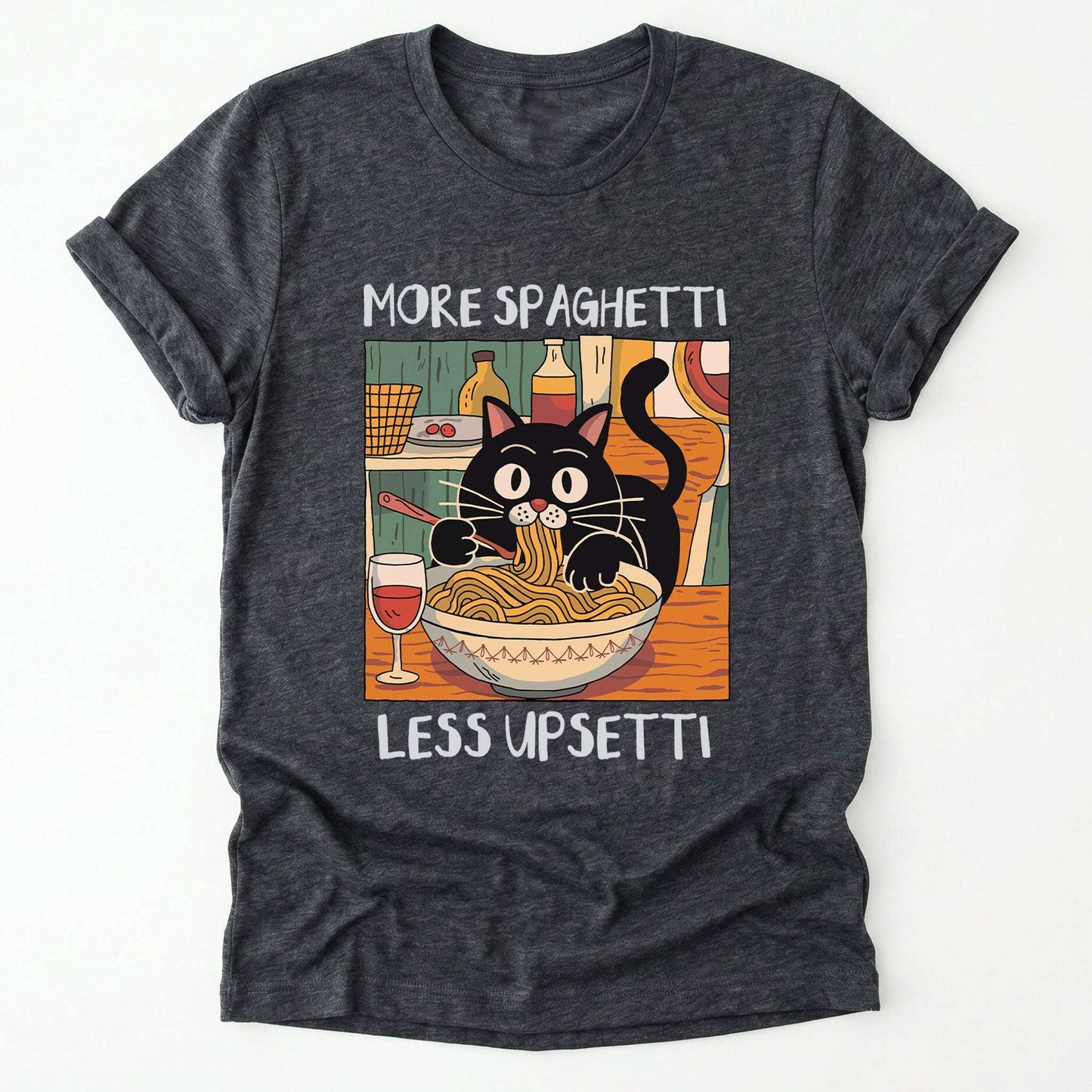 More Spaghetti Less Upsetti Classic T-Shirt
