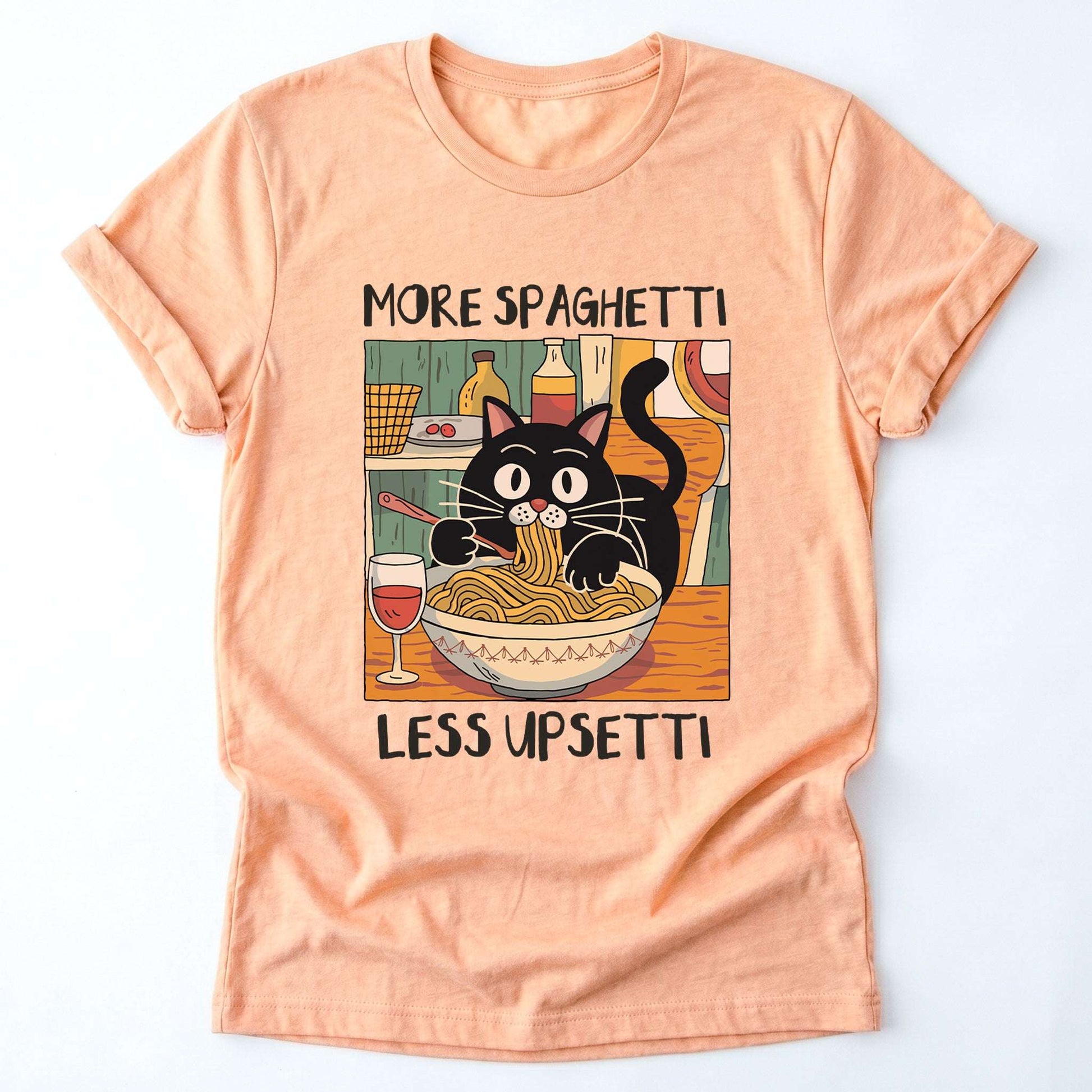 More Spaghetti Less Upsetti Classic T-Shirt
