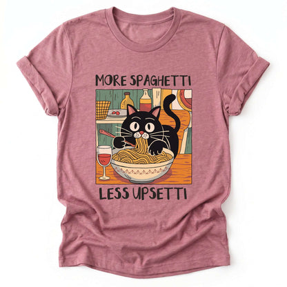 More Spaghetti Less Upsetti Classic T-Shirt