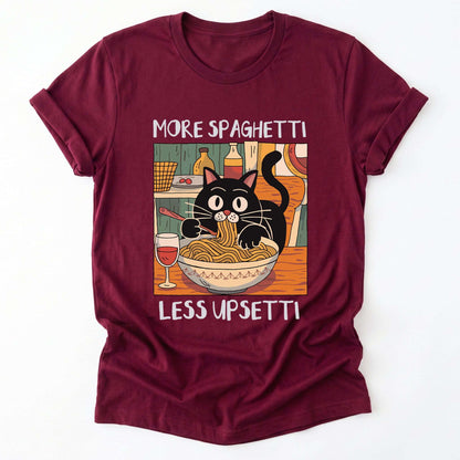 More Spaghetti Less Upsetti Classic T-Shirt