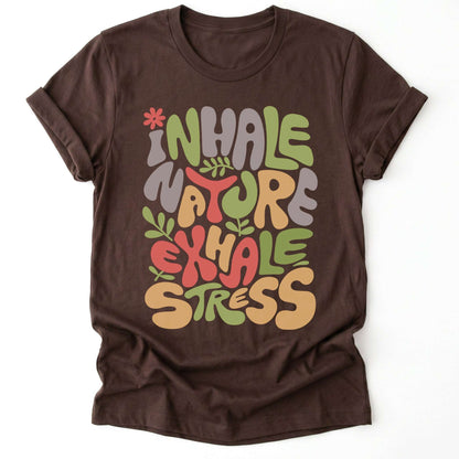 Inhale Nature Exhale Stress Classic T-Shirt
