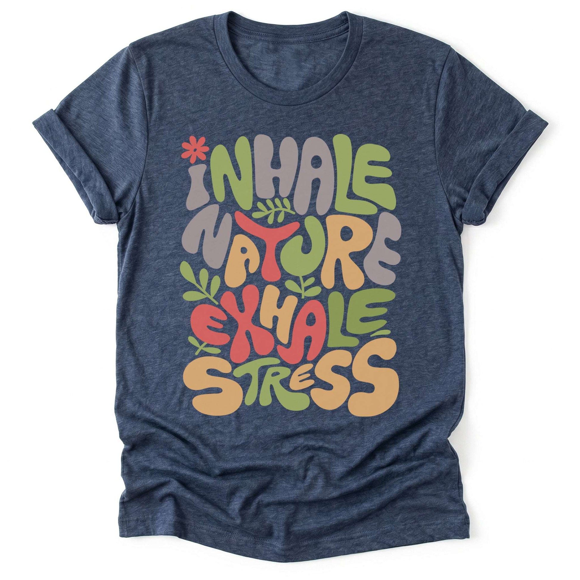Inhale Nature Exhale Stress Classic T-Shirt