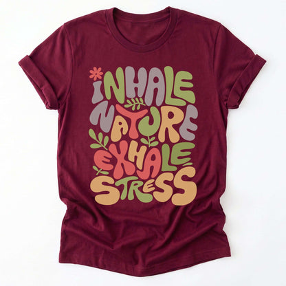 Inhale Nature Exhale Stress Classic T-Shirt
