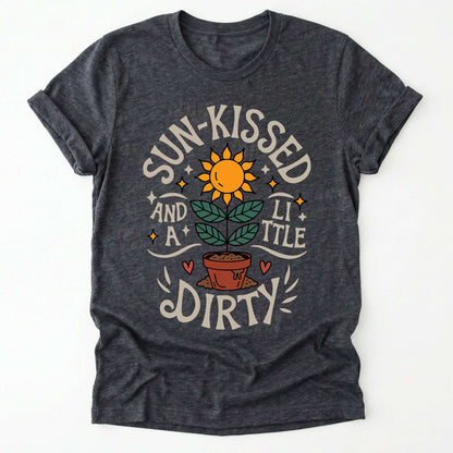Sun Kissed And A Little Dirty Classic T-Shirt